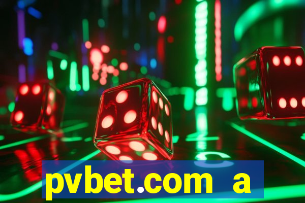 pvbet.com a plataforma de jogos de cassino